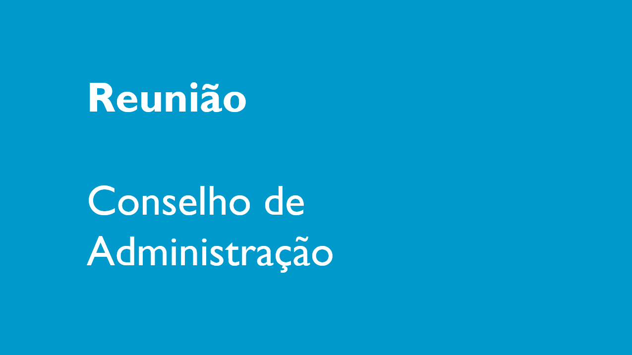 Reunião do Conselho de Administração de 8 de janeiro